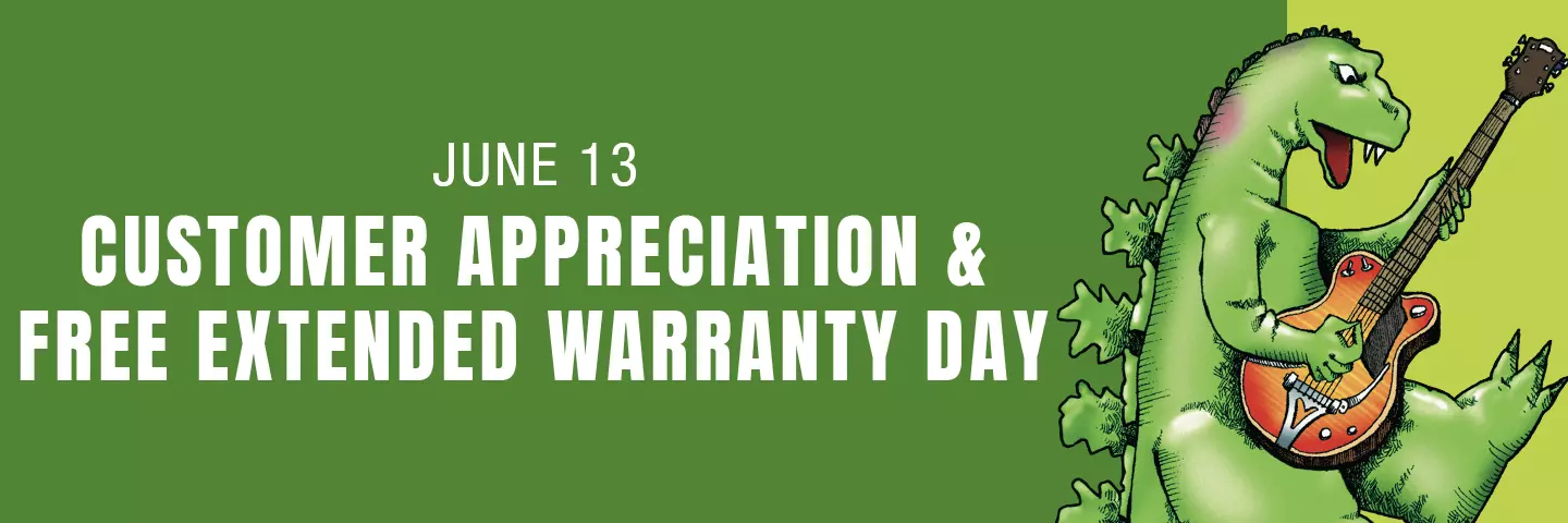 Customer Appreciation & FREE Extended Warranty Day